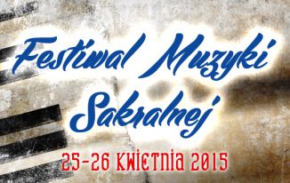 Festiwal Muzyki Sakralnej 2015